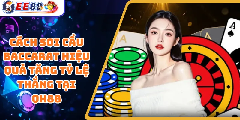 Bài viết về baccarat EE88